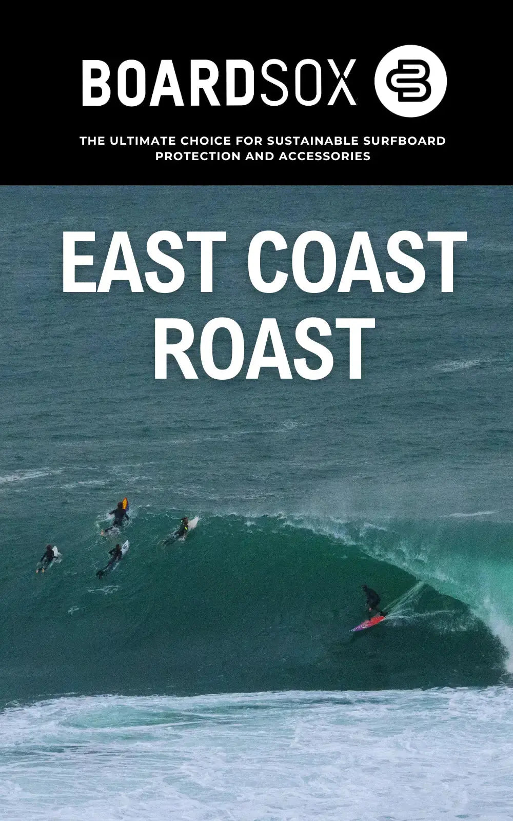 East Coast Roast! BOARDSOX®