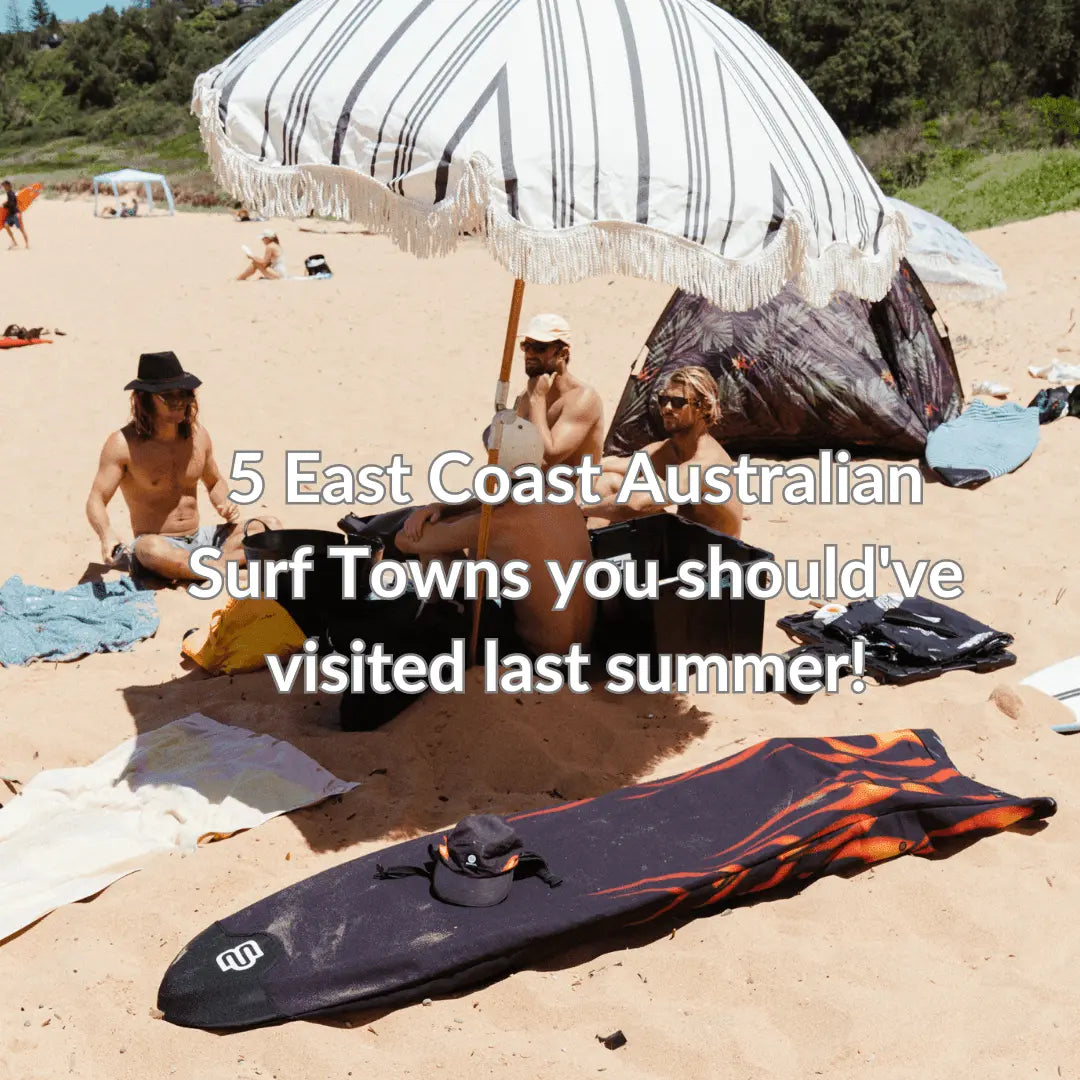 5 East Coast Australian Surf Towns you should've visited last summer! - BOARDSOX®